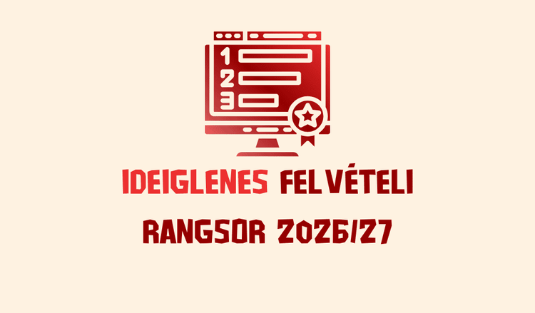 Ideiglenes felvételi rangsor a 2026/27-es tanévre